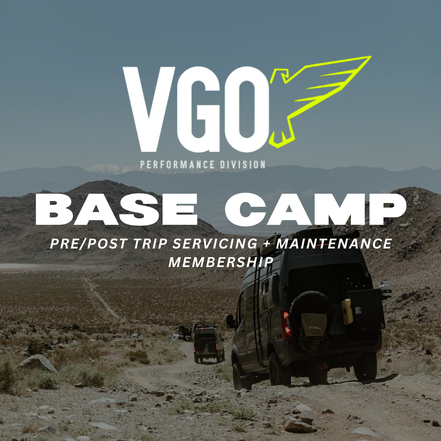 BASE CAMP: PRE/POST TRIP SERVICING MEMBERSHIP
