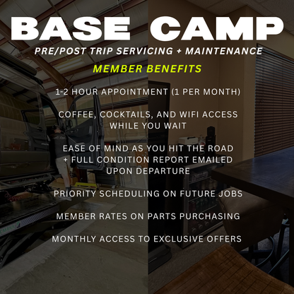 BASE CAMP: PRE/POST TRIP SERVICING MEMBERSHIP